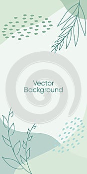 Abstract leaves vector modern stories background. Geometric floral illustration background.